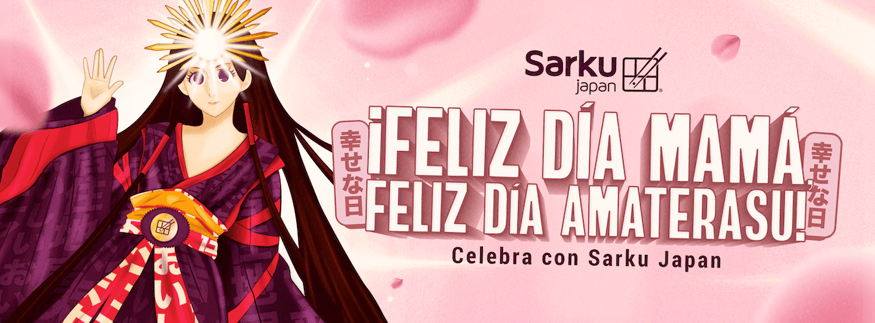 ¡Feliz día mamá, feliz día Amaterasu! Celebra con Sarku Japan